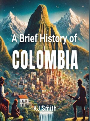 cover image of A Brief History of Colombia